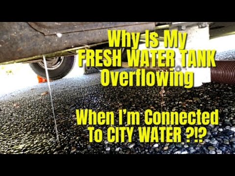 RV TIPS: Fresh Water Tank Filling When It Shouldn't Be?