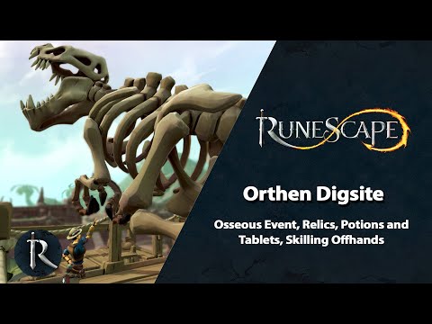 Orthen Digsite: Osseous Event, Relics, Skilling Offhands, Potions & Tablets // RuneScape Stream
