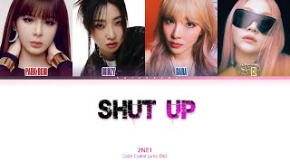 [AI COVER] SHUT UP - 2NE1 [CL] (Color Coded Lyrics)