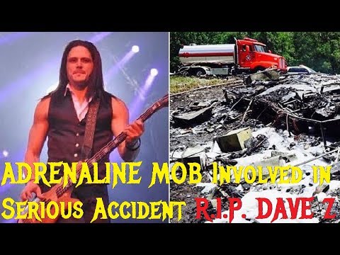 ADRENALINE MOB Involved in Serious Accident: R.I.P.  DAVE Z