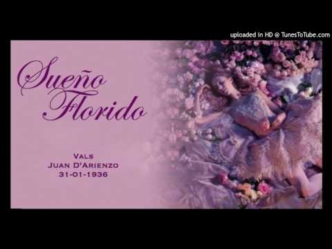 Today's Tango Is... Sueño Florido - Juan D'Arienzo  31-01-1936