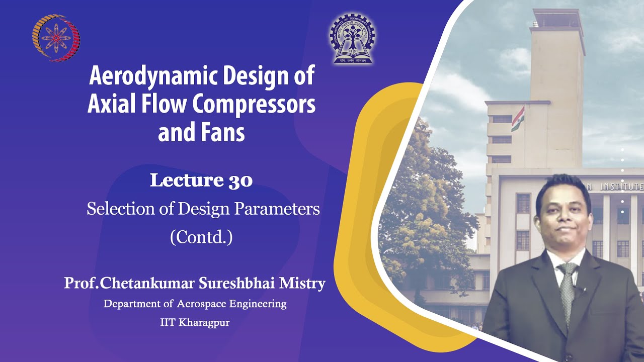 Lecture 30: Selection of Design Parameters (Contd.)