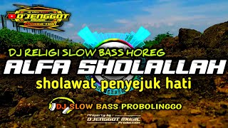Download lagu DJ SHOLAWAT ALFA SHOLALLAH | RELIGI SLOW BASS HOREG | PENYEJUK HATI mp3 Download lagu DJ SHOLAWAT ALFA SHOLALLAH | RELIGI SLOW BASS HOREG | PENYEJUK HATI mp3