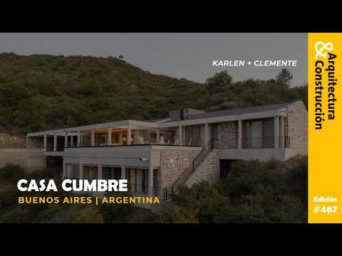 Revista "Arquitectura & Construcción" | EDICIÓN AGOSTO 2026 | CASA CUMBRE