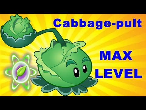 Cabbage-pult Pvz2 Max level Power-Up in Plants vs Zombies 2: Gameplay 2017