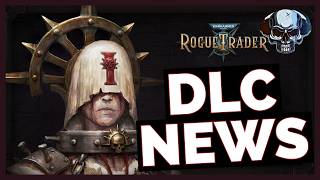 Rogue Trader Final DLC: Full Breakdown & Transcript