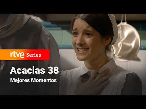 Acacias 38: Episode 322 - Best Moments #Acacias38 | RTVE Series