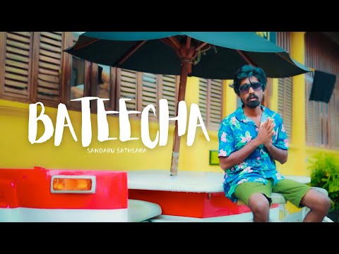 BATEECHA - Sandaru Sathsara