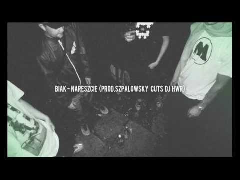 BIAK - Nareszcie (prod.Szpalowsky cuts dj HWR)