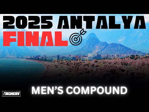 🇫🇷 Nico Girard WINS Men’s Compound | Antalya 2025