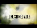 Documentary Drugs - The Stoned Ages
