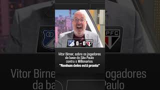 VITOR BIRNER ANALISA JOGADORES DA BASE DO SÃO PAULO NO DUELO CONTRA O MILLONARIOS 👀 #shorts