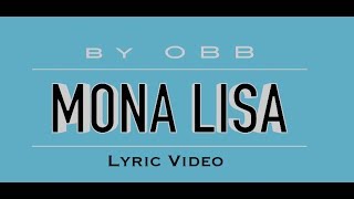 Mona Lisa Lyric Video