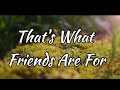 That S What Friends Are For Cover Slow Reverb Enjoy