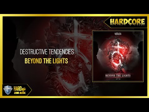Destructive Tendencies - Beyond The Lights (Original)