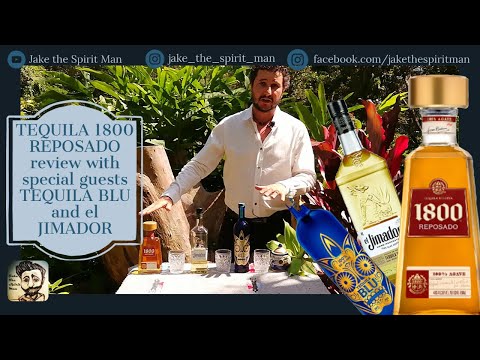 1800 Reposado Review With Special Guests El Jimador...