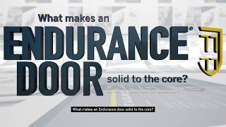What goes into an Endurance door?