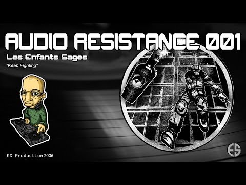 AUDIO RESISTANCE 001 - Les Enfants Sages - 