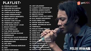 Download lagu FELIX IRWAN FULL ALBUM TERBAIK | 42 LAGU HITS BERSAMA FELIX COVER (LONG MUSIC PLAYLIST TERPOPULER) mp3