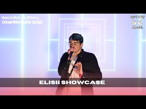 Elisii | Vancouver Beatbox Championships 2023 | Showcase