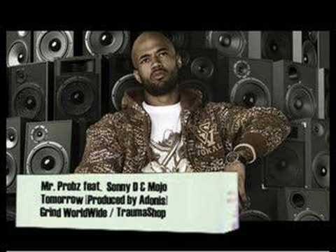 Mr. Probz feat. Sonny D & Mojo - Tomorrow