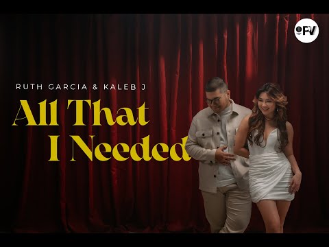 Ruth Garcia & Kaleb J - All That I Needed Music Video