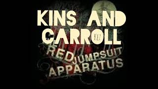 kins and carroll acoustic version - red jumpsuit apparatus