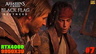#7 [Assassin's Creed Black Flag Resynced][PC最高画質][4K] 伝説の海賊アサシンが帰ってきた！【RTX4080】【Ryzen9 9950X3D】
