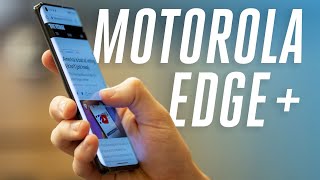 Motorola Edge+ hands-on: back in the game