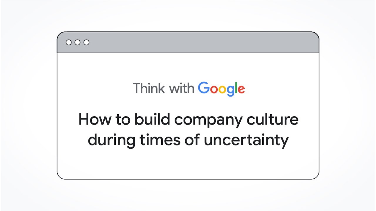 How to build company culture during times of uncertainy
