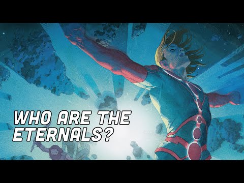 The Eternals, Explained!