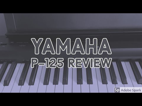 Yamaha P-125 Piano Review