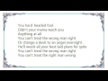 Linda Ronstadt - You Can't Treat the Wrong Man Right Lyrics