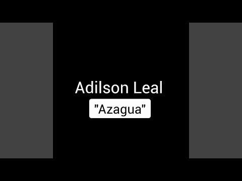 "Azagua"