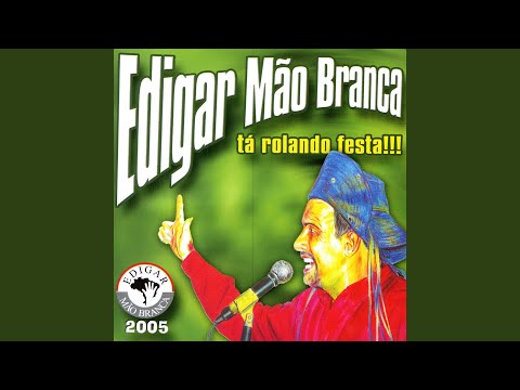 Suar a Regada - Edigar Mão Branca