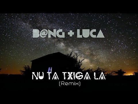 B@ng feat Luca PCC - Nu Ta Txiga La (Remix) {Lyric Video}