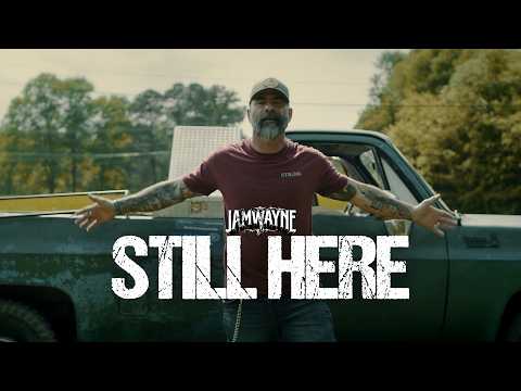 JamWayne - Still Here (Official Video)