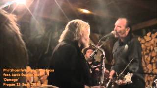 Phil Shoenfelt &amp; Southern Cross - 'DAMAGE' (Live)