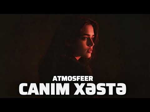 Canım Xəstə - Bu Üreyin Derdi Sensen En Gözel Eseri Sensen Atmosfeer Ai (2026) Tik Tok Trend