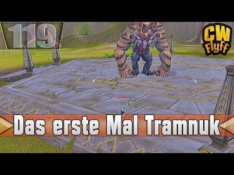 Dein erste Mal Tramnuk #119 ▬ CW Flyff