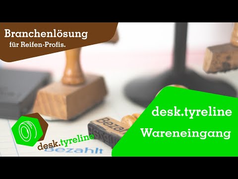 Software für den Reifenhandel | desk.tyreline: Wareneingänge zu Bestellungen schnell buchen