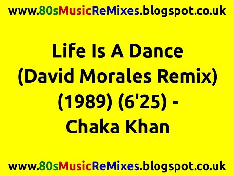 Life Is A Dance (David Morales Remix) - Chaka Khan | 80s Dance Music | 80s Club Mixes | 80s Club Mix