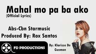 (Lyrics) Mahal mo pa ba ako - Klarisse De Guzman
