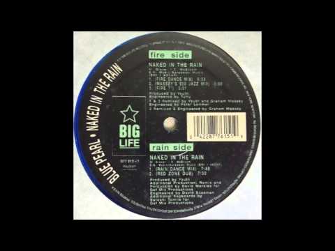 Blue Pearl - Naked In The Rain (Rain Dance Mix) (1990)