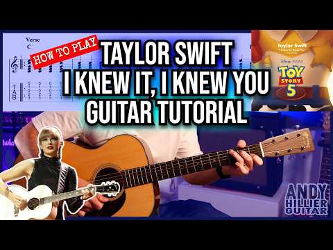 Taylor Swift - I Knew It, I Knew You Guitar Tutorial