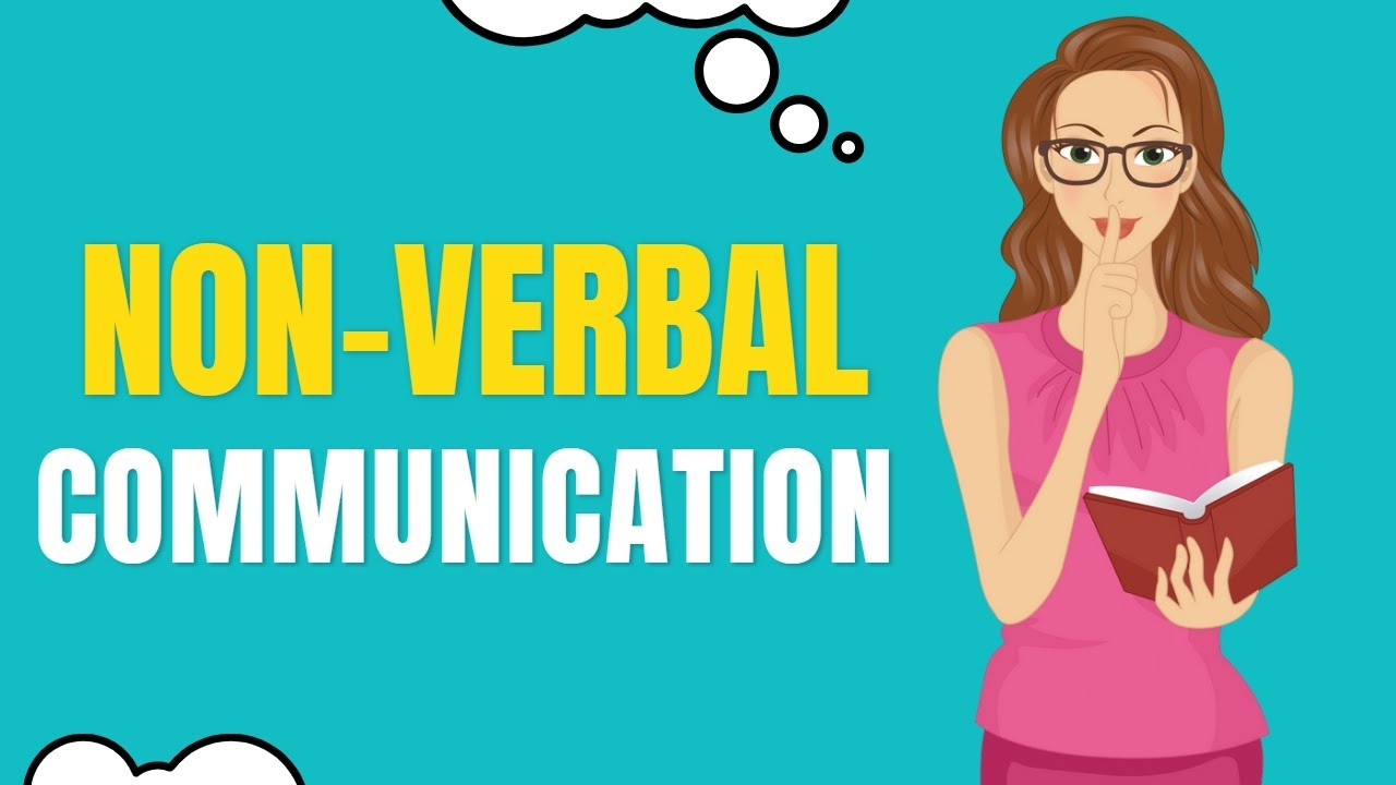 What is Non-Verbal Communication | Meaning and Types