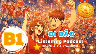 🎧 Luyện Nghe Tiếng Anh Level B1-  ĐI BÃO-  | Listening English Podcast |🎯