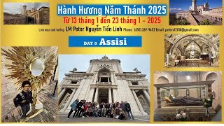 Hành Hương Năm Thánh cùng LM Tiến Linhh - tháng 1,2025 - Part 4 * ASSISI