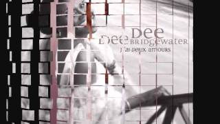 Les Feuilles Mortes / Autumn Leaves - Dee Dee Bridgewater