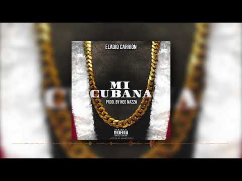 Eladio carrion - mi cubana